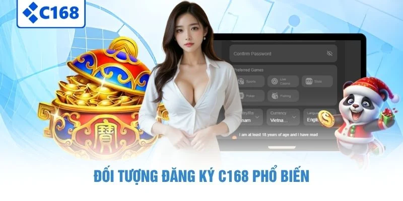 Đối tượng đăng ký C168 phổ biến