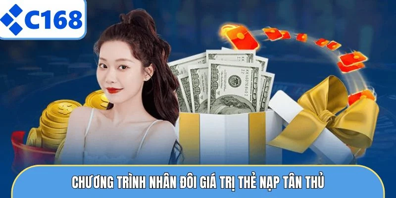 Chương trình nhân đôi giá trị thẻ nạp tân thủ